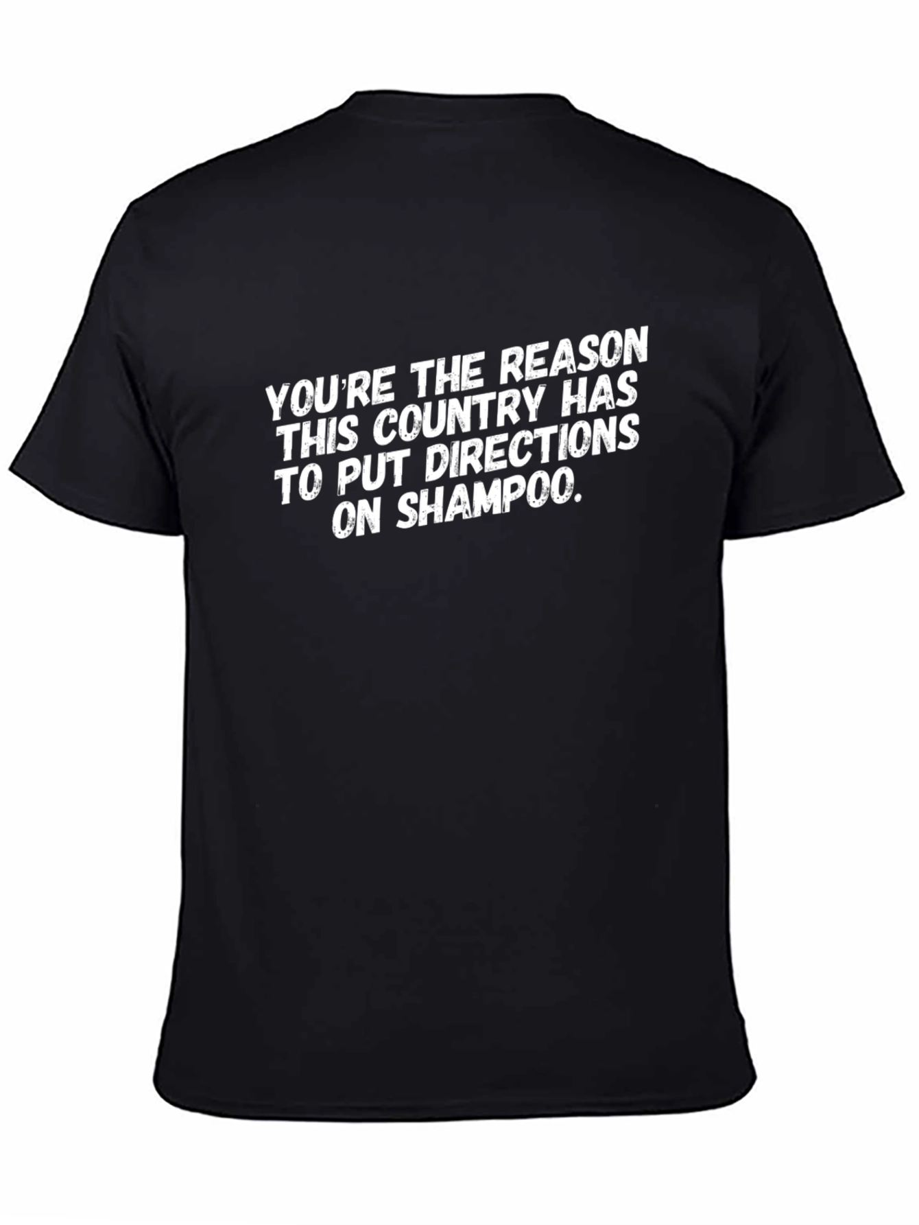Funny Sarcastic T-Shirt: Directions on Shampoo