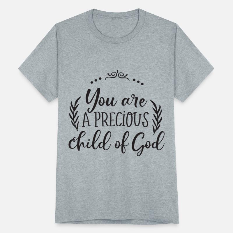 You are a Precious Child of God