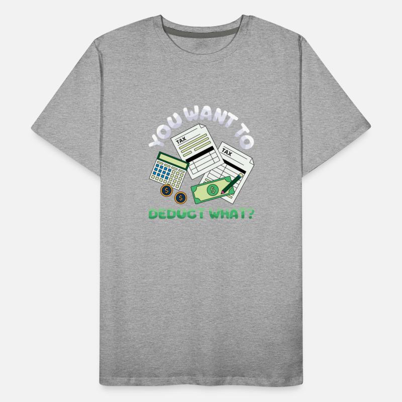 You Want To Deduct What Accountant Funny