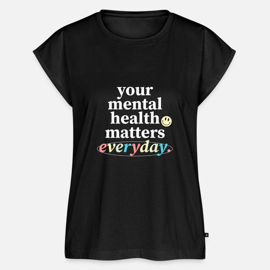 Your Mental Health Matters Everyday.