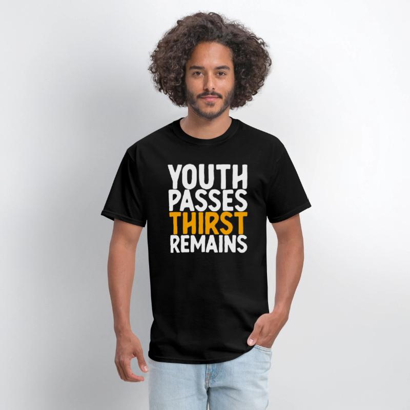 Youth Passes Thirst Remains