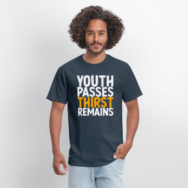 Youth Passes Thirst Remains