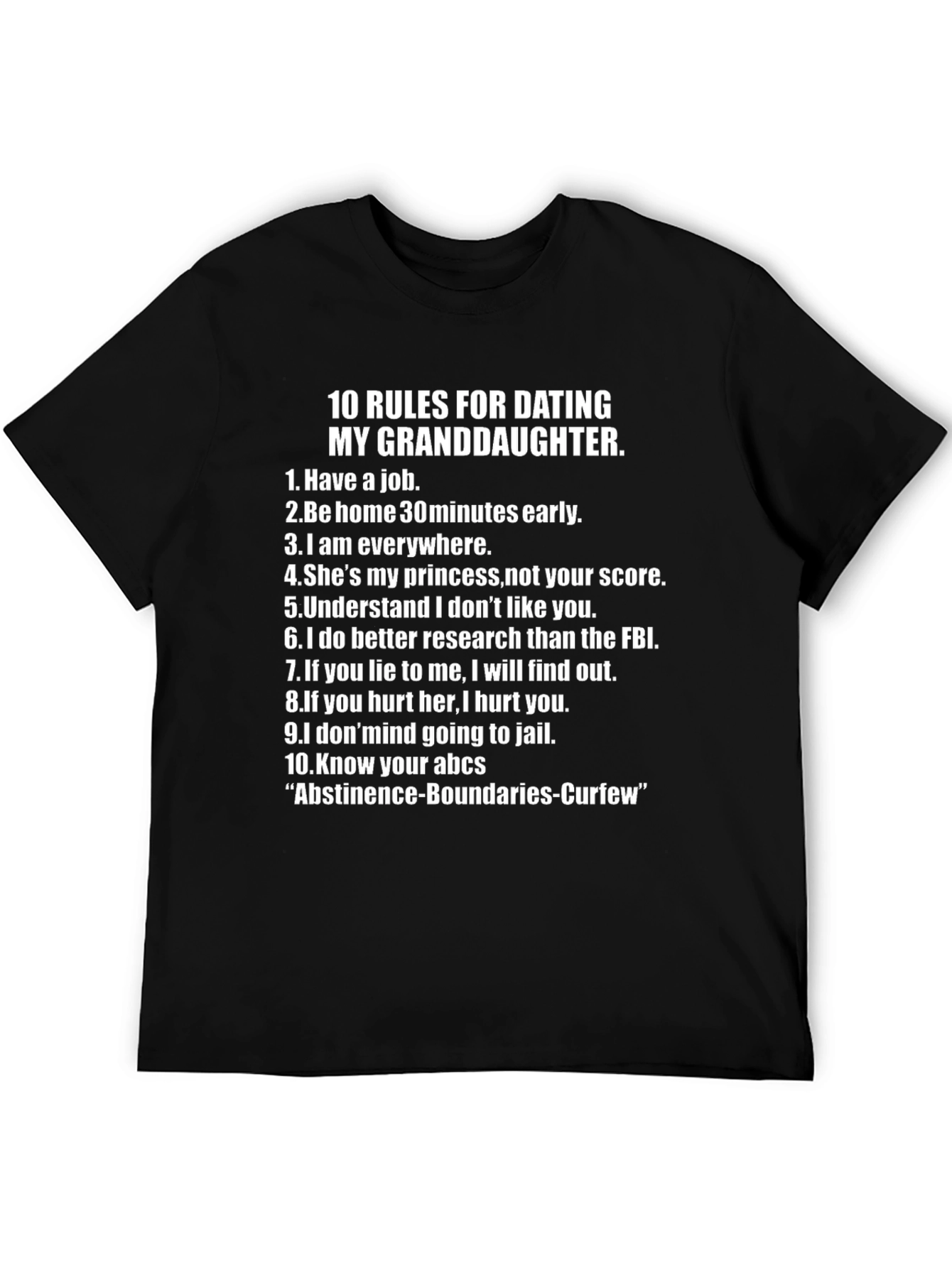 10 Rules for Dating My Granddaughter T-Shirt