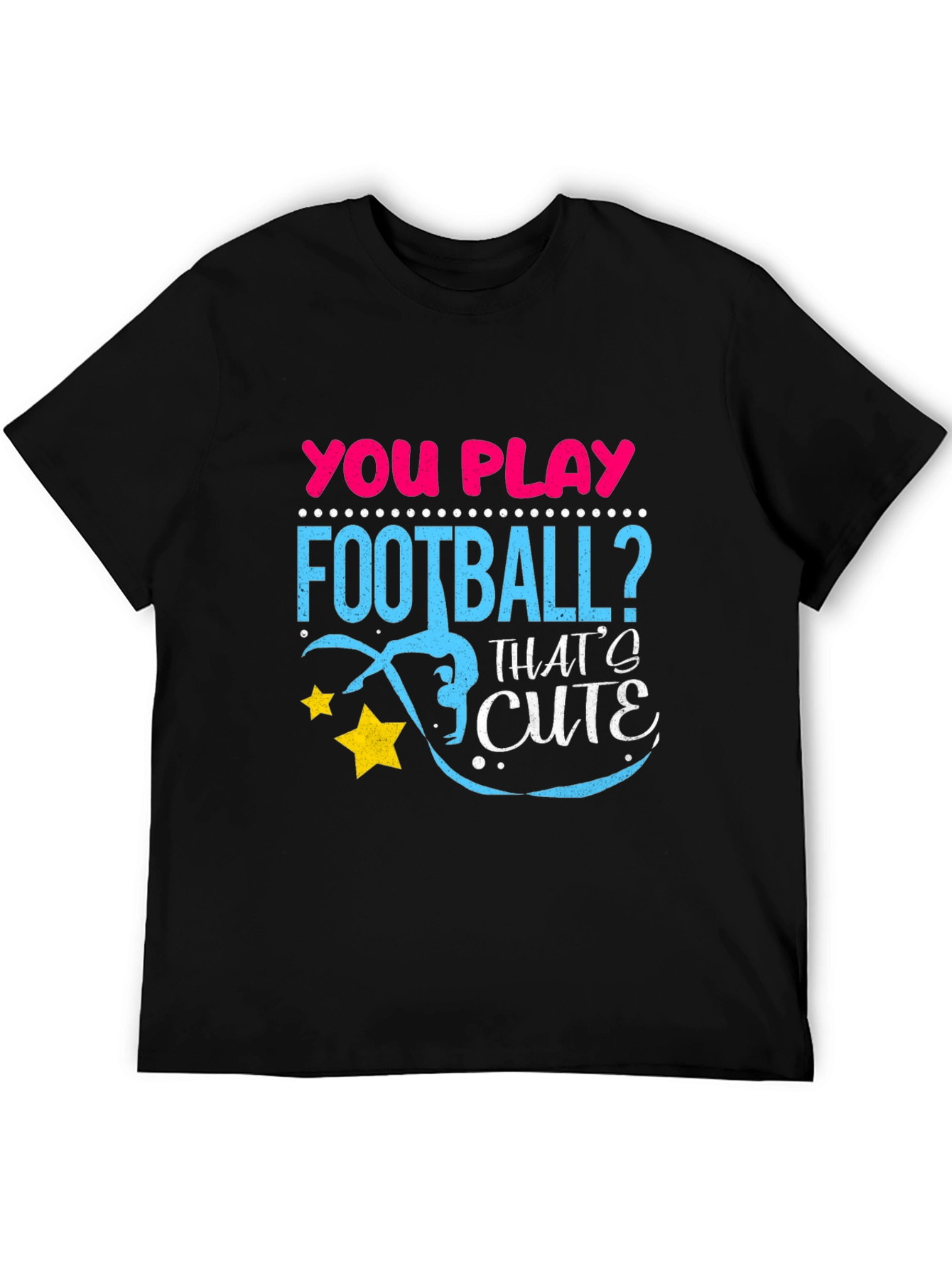 You Play Football? Cute Gymnast T-Shirt