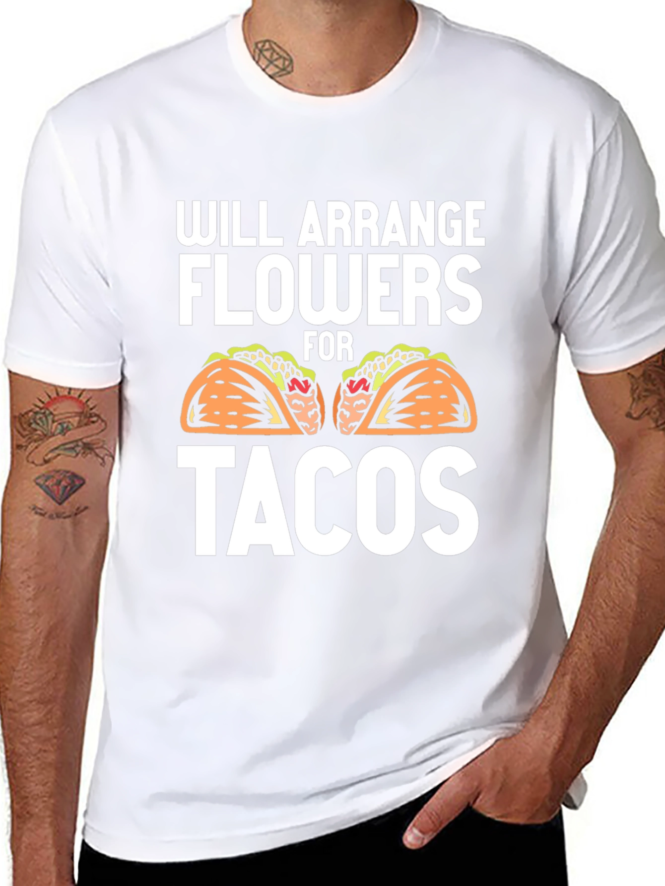 Will Arrange Flowers for Tacos Graphic Tee