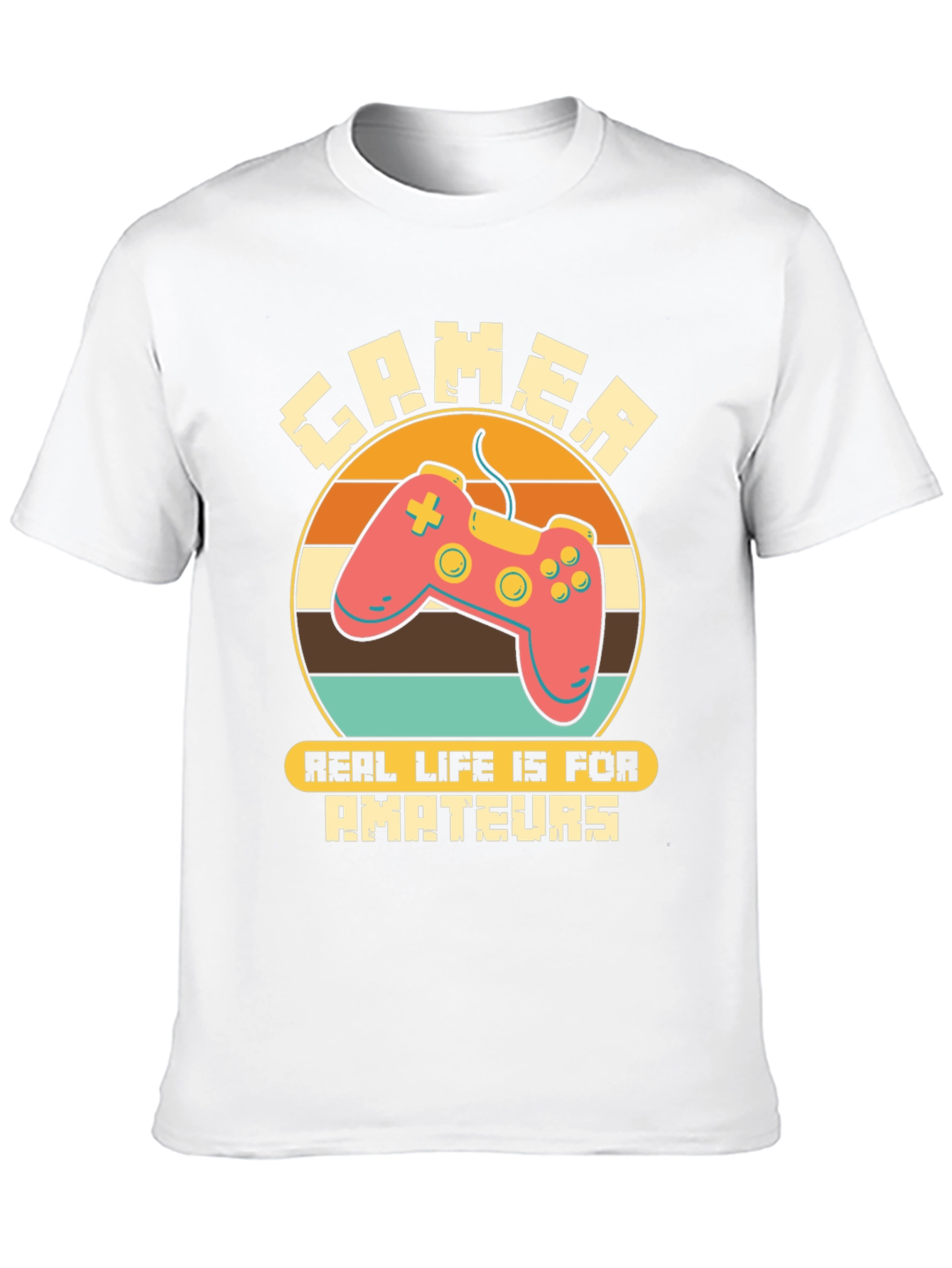 Gamer Real Life Is For Amateurs Graphic Tee