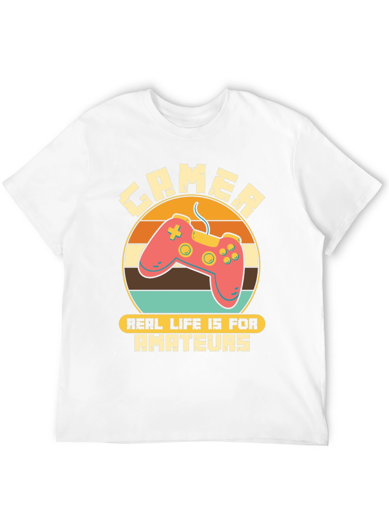 Gamer Real Life Is For Amateurs Graphic Tee