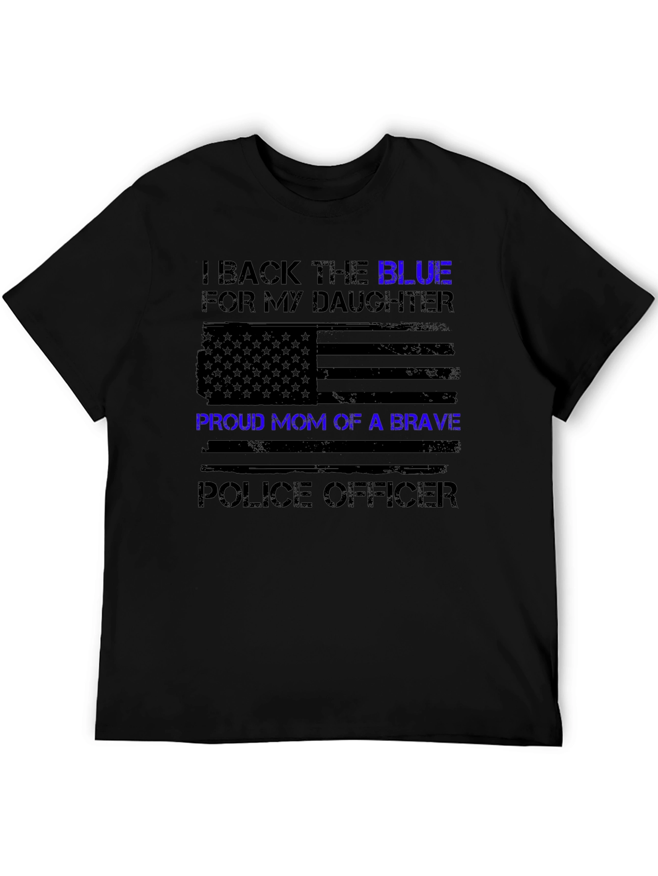 I Back the Blue Proud Mom Police Officer T-Shirt